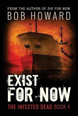 Exist for Now By Bob Howard - New Copy - 9781945754319
