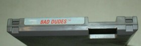 NINTENDO NES BAD DUDES 1985 GAME FULLY TESTED FREE SHIPPING