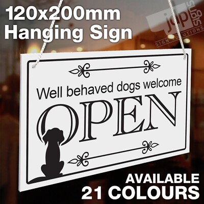 GUT ERZOGENE HUNDE WILLKOMMEN OFFEN & GESCHLOSSEN 3 MM STARRES HÄNGESCHILD, SCHAUFENSTER