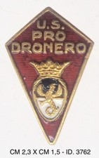 CALCIO CUNEO U.S. PRO DRONRO DISTINTIVO FOOTBALL CLUB PRODUTTORE BOFFI MILANO