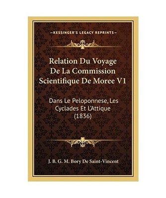 Relation Du Voyage De La Commission Scientifique De Moree V1: Dans Le Peloponnes