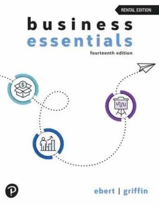 Business Essentials, 14th [Rental - Hardcover, by Ebert; Griffin - Very Good
