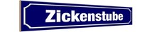 Holzschild 10X46 Cm Zickenstube Zicke Deko Geschenk Holz Schild