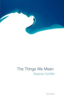 The Things We Mean Stephen Schiffer Taschenbuch Kartoniert / Broschiert Englisch