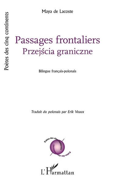Passages Frontaliers Przejscia Graniczne Maya De Lacoste Taschenbuch FranzöSisch-image