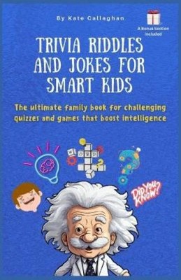 Kate Trivia Kate Callaghan Trivia Riddles and Jokes for Smart Kids (Poche) | eBay