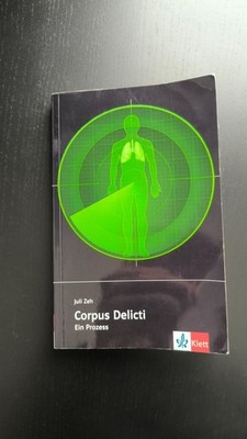 Juli Zeh: Corpus Delicti; Klett ISBN: 978-3-12-666917-7