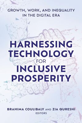 Harnessing Technology for Inclusive Prosperity: Growth, Work