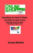 Online Shopping - Everything You Need to Know.: All in One Refer