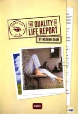 The Quality of Life Report - Hardcover By daum, meghan - GOOD