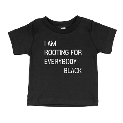 I am rooting for everybody black Toddler Kids Youth T-shirt black history shirt