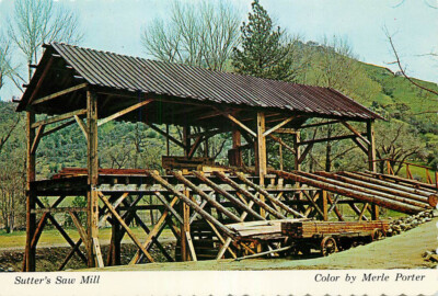Postcard Sutter's Saw Mill in Coloma California, CA