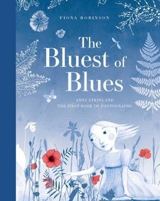 The Bluest of Blues: Anna Atkins and the First Boo