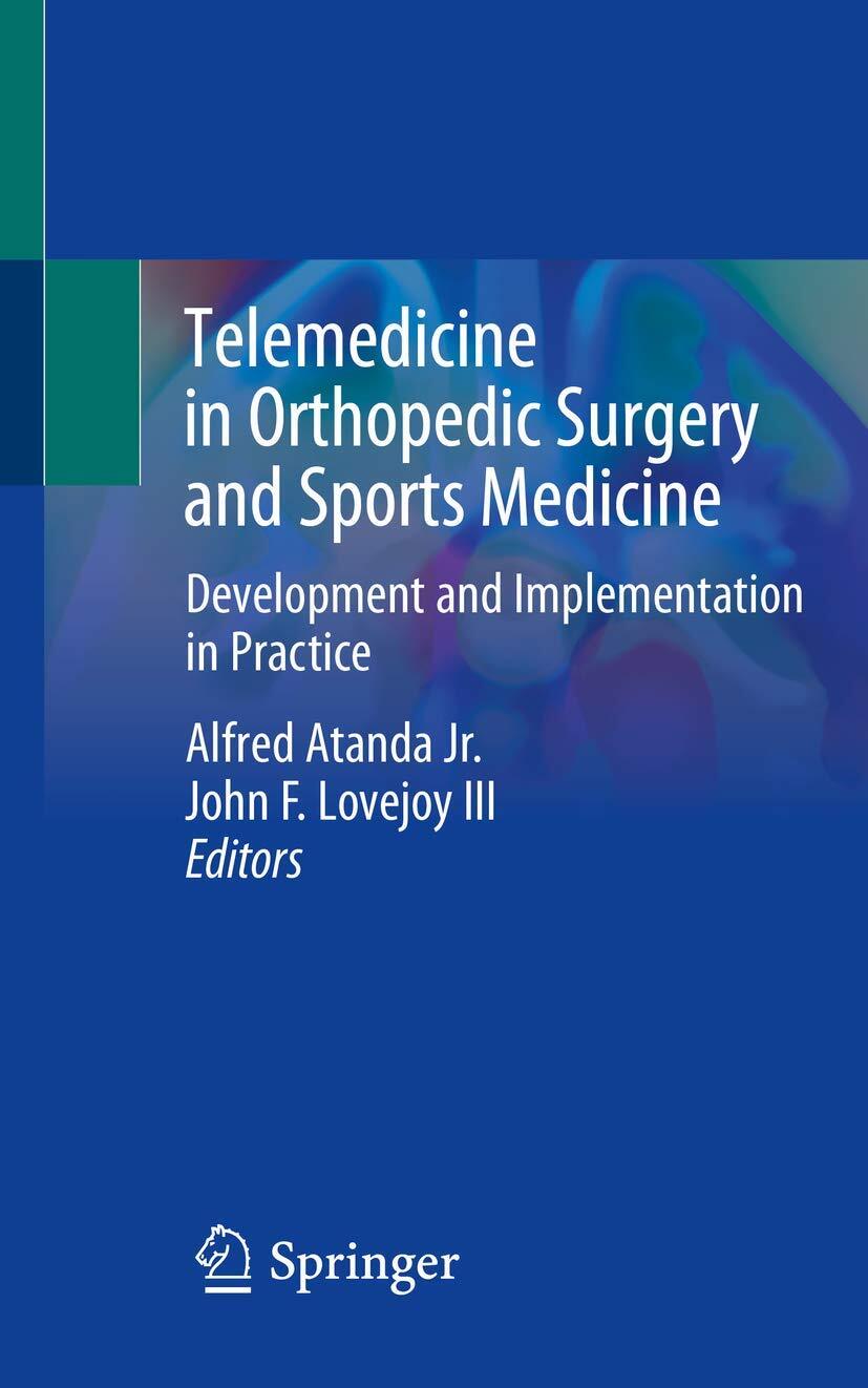 Telemedicine in Orthopedic Surgery and Sports Medicine (2020)