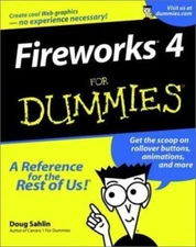Fireworks 4? for Dummies? by Sahlin, Doug