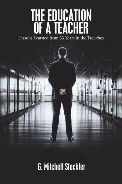 G. Mitchell Steckler | The Education Of A Teacher | Taschenbuch | Englisch-image