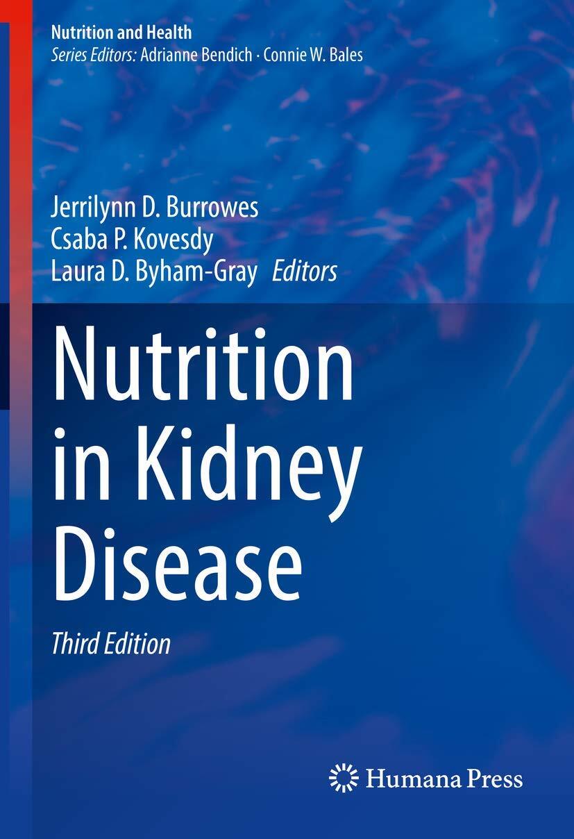 Nutrition in Kidney Disease (Nutrition and Health) (hardcover)