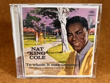 NAT KING COLE ~ To Whom It May Concern Collectors Choice CD OOP LIKE NEW