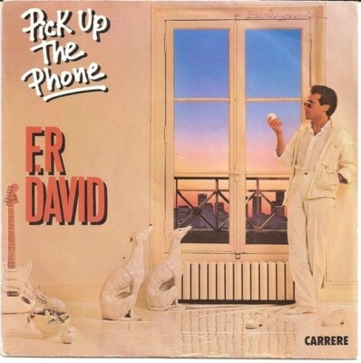 F.R. David Pick Up The Phone Vinyl Single 7inch NEAR MINT Carrere