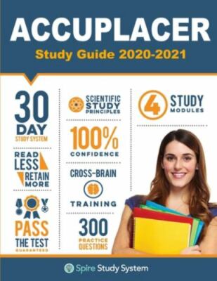 ACCUPLACER Study Guide: Spire Study System & Accuplacer Test Prep Guide with ...