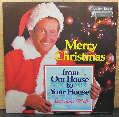 Merry Christmas From Our House To Your House - Lawrence Welk - Reader's Digest
