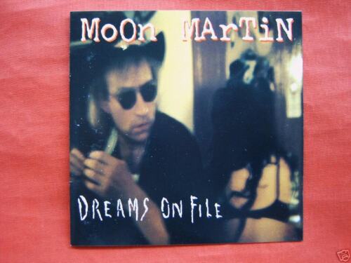 MOON MARTIN / DREAMS ON FILE * VERY RARE & NEW CD * - Picture 1 of 1