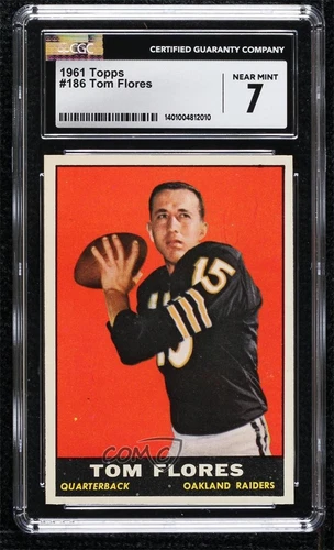 1961 Topps Tom Flores #186 CGC 7 Rookie RC HOF