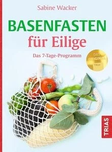 Basenfasten für Eilige: Das 7-Tage-Programm von Wac... | Buch | Zustand sehr gut - Bild 1 von 2