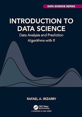 Introduction to Data Science: Data Analysis and Prediction Alg...