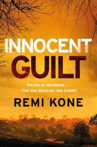 Remi Kone Innocent Guilt (Copertina rigida) Leah Hutch Series