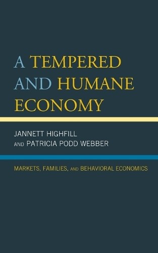 Patricia Podd Webber Jannett Highfil A Tempered And Humane Econom