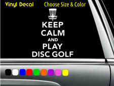 Keep Calm and Disc Golf Decal Laptop Car Window Sticker CHOOSE SIZE COLOR