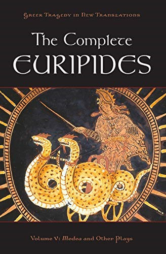 The Complete Euripides, Volume 5: Medea and Other Plays - Paperback NEW Euripide