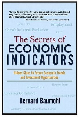The Secrets of Economic Indicators: Hidden Clues to Future Economic  - VERY GOOD