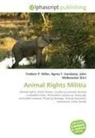 Animal Rights Militia Frederic P. Miller (U. A.) Taschenbuch Englisch 2026