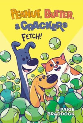 PEANUT BUTTER & CRACKERS: FETCH! Hardcover Graphic Novel Book Kids 2021 NEW