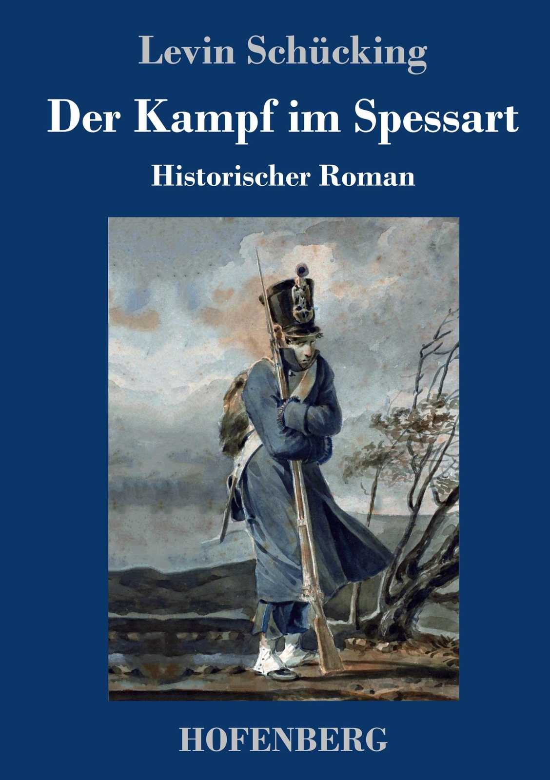 Thumbnail - Levin Schücking | Der Kampf Spessart | Buch | Deutsch (2021) | 172 S.