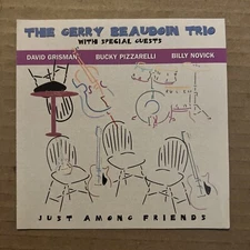 Gerry Beaudoin Trio : Just Among Friends CD (*SLEEVE PACKAGE)