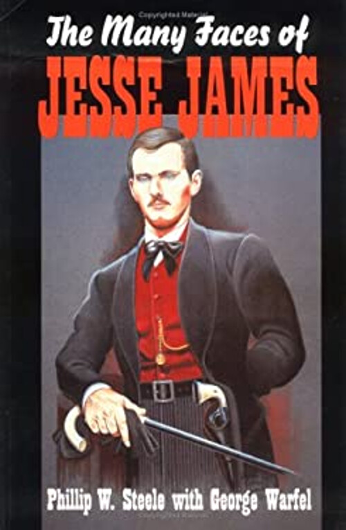 The Many Faces of Jesse James Paperback Phillip Steele