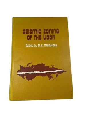 Seismic Zoning of the USSR S.V. Medvedev 1976 English Translation Keter