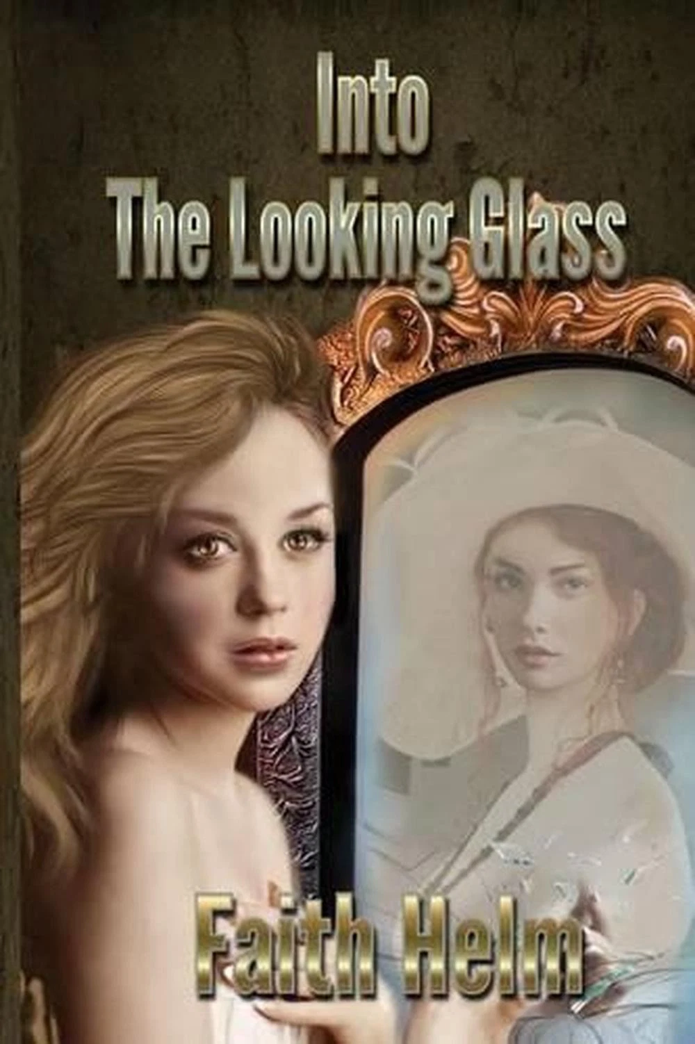 Into The Looking Glass by Faith Helm (English) Paperback Book