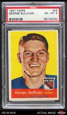 1957 Topps #56 George Sullivan Rangers-Hockey PSA 6 - EX/MT