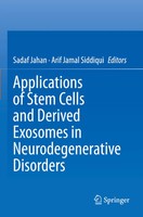 Sadaf Jahan (U. A.) | Applications Of Stem Cells And Derived Exosomes In...