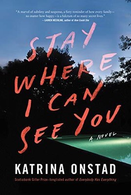 Stay Where I Can See You, Onstad, Katrina