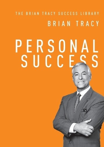 Brian Tracy Personal Success (Tascabile) Brian Tracy Success Library