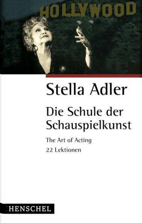 Die Schule Der Schauspielkunst Stella Adler