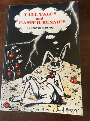 DAVID MURRAY, TALL TALES AND EASTER BUNNIES. 073166549X
