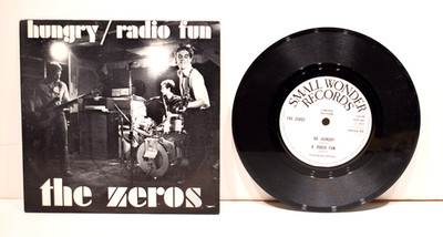 THE ZEROS Hungry / Radio Fun  1977 UK 7'' ltd/ed MINT
