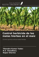 Control Herbicida De Las Malas Hierbas En El MaíZ Tikendra Kumar Yadav (U. A.)