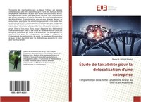 ÉTude De Faisabilité Pour La DéLocalisation D'une Entreprise Massa M. Wilfried M
